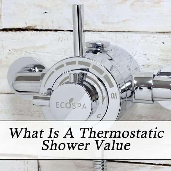 What is a thermostatic shower – How does it work